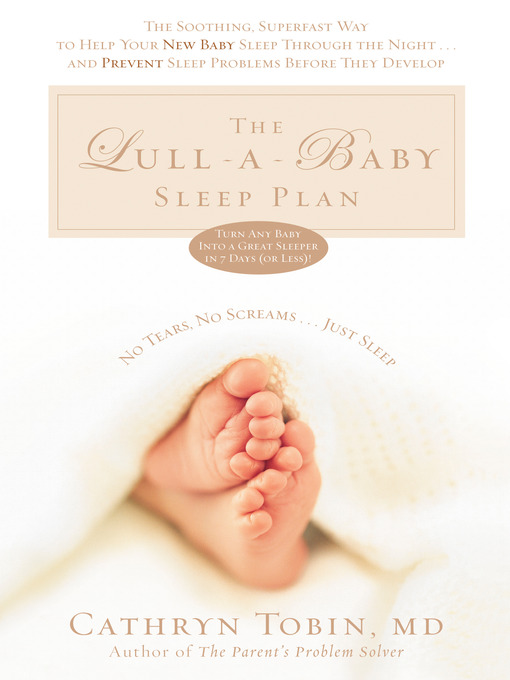 Title details for The Lull-A-Baby Sleep Plan by Cathryn Tobin - Available